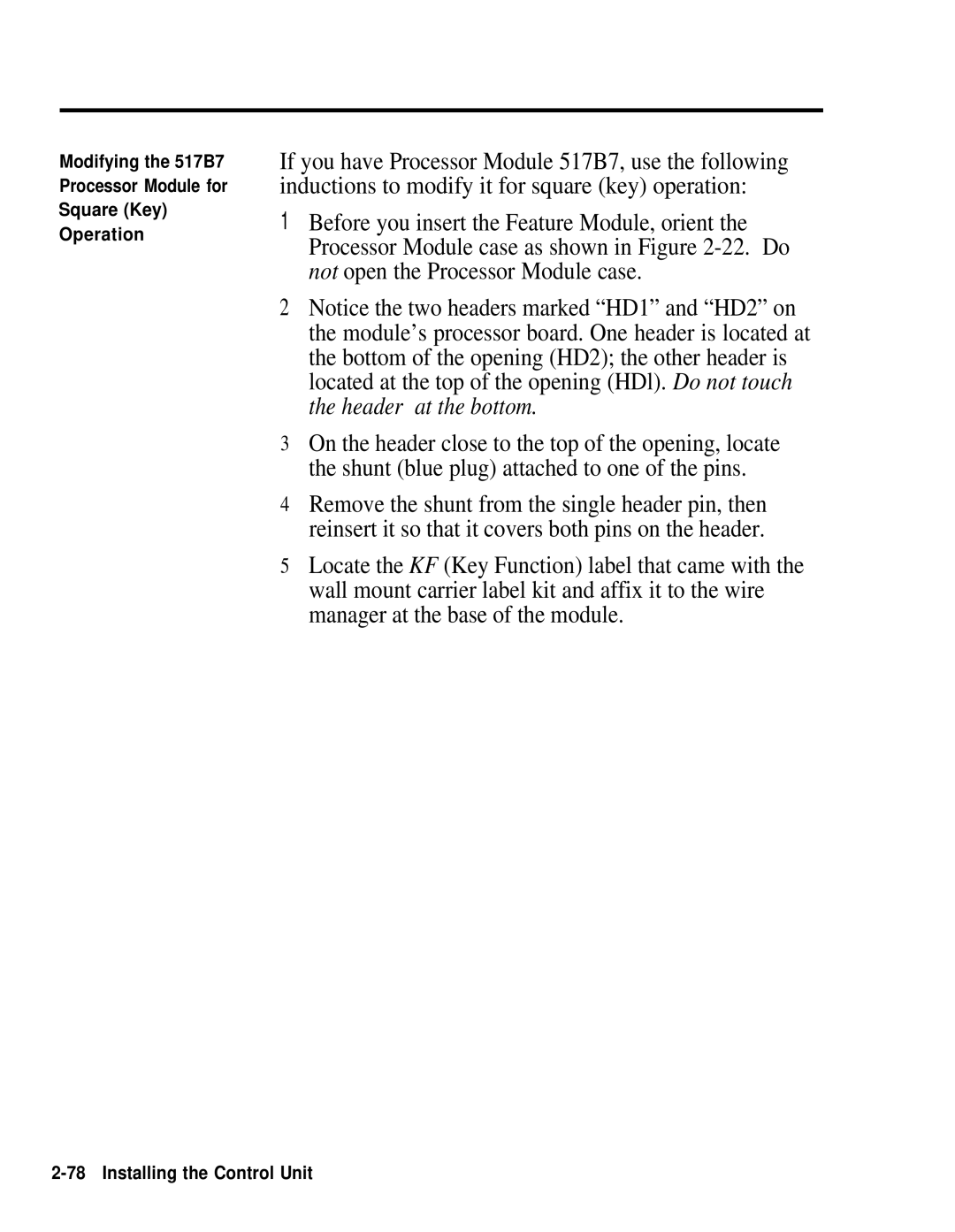 AT&T 518-600-016 manual Modifying the 517B7 Processor Module for Square Key 