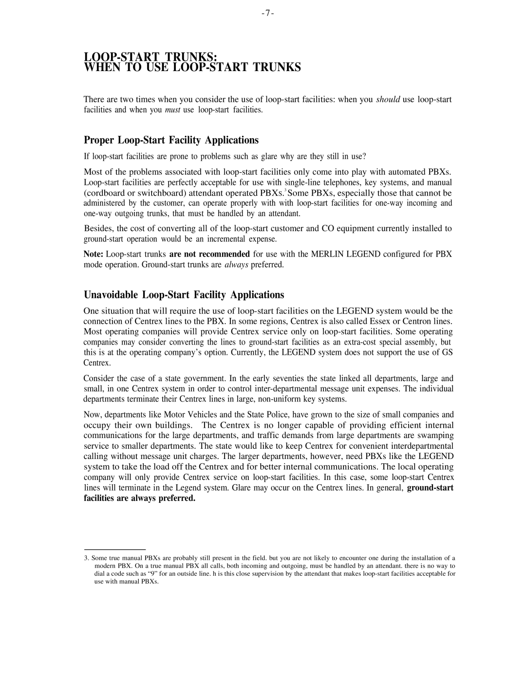 AT&T 555-600-736 manual LOOP-START Trunks When to USE LOOP-START Trunks, Proper Loop-Start Facility Applications 