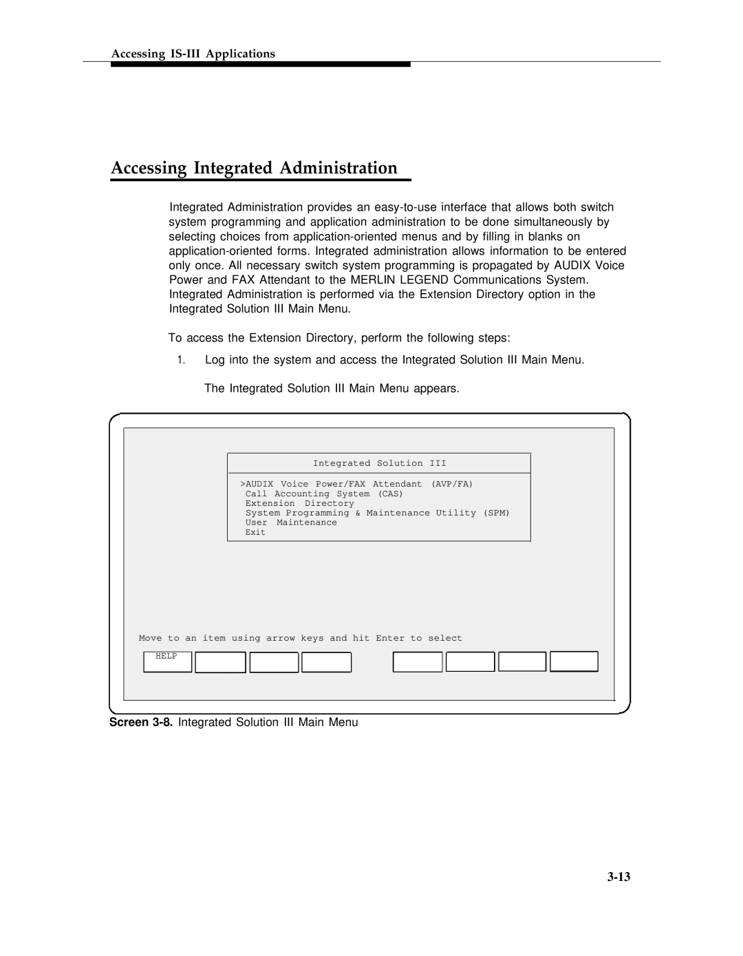 AT&T 555-601-010ADD manual Accessing Integrated Administration 