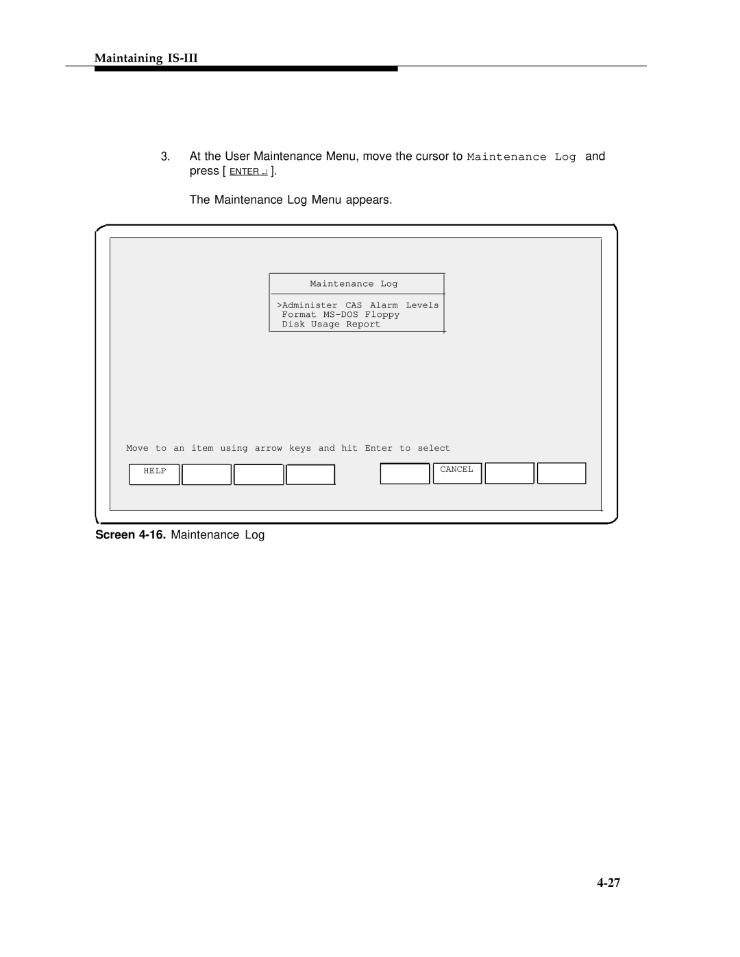 AT&T 555-601-010ADD manual Screen 4-16.Maintenance Log 