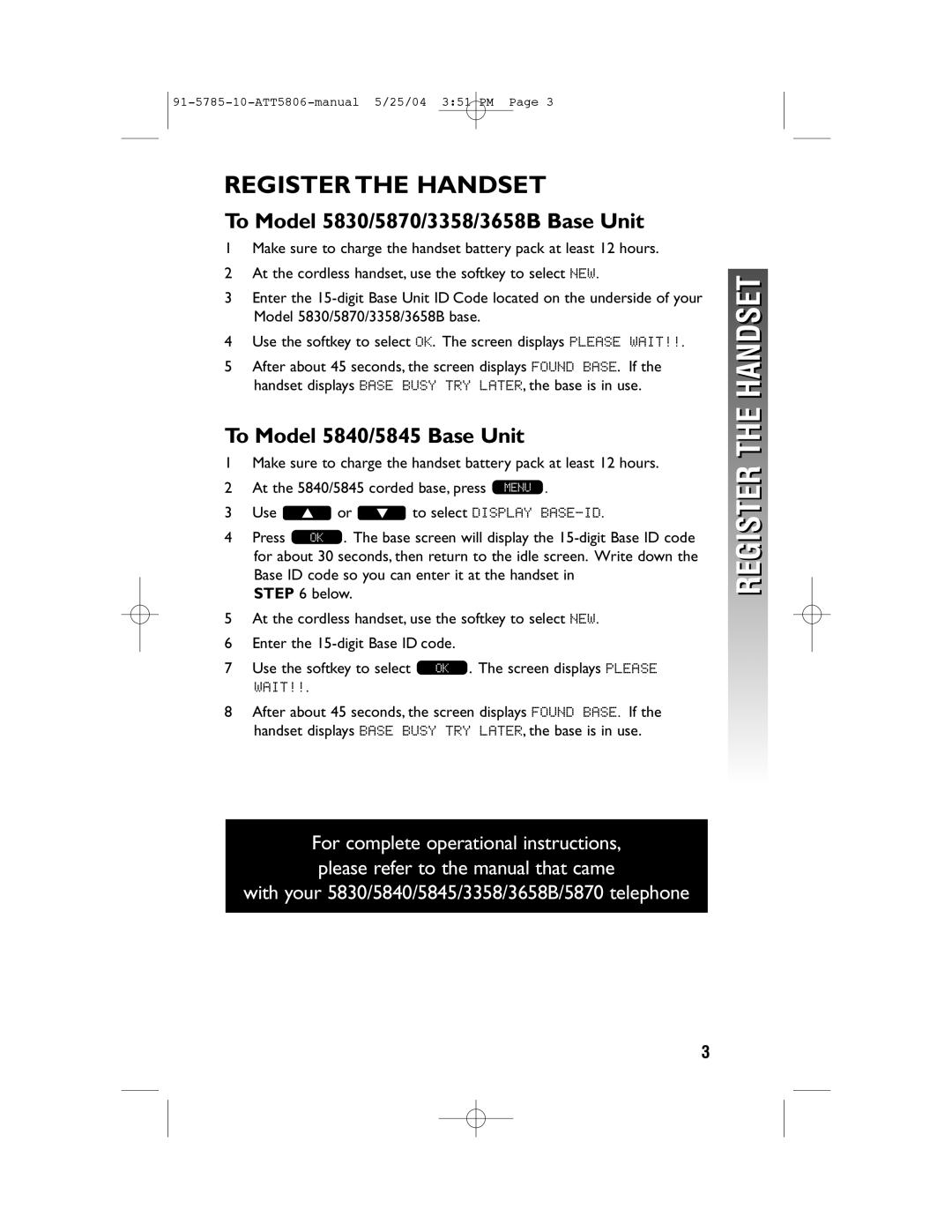 AT&T 5806 user manual Register the Handset, To Model 5830/5870/3358/3658B Base Unit, To Model 5840/5845 Base Unit 