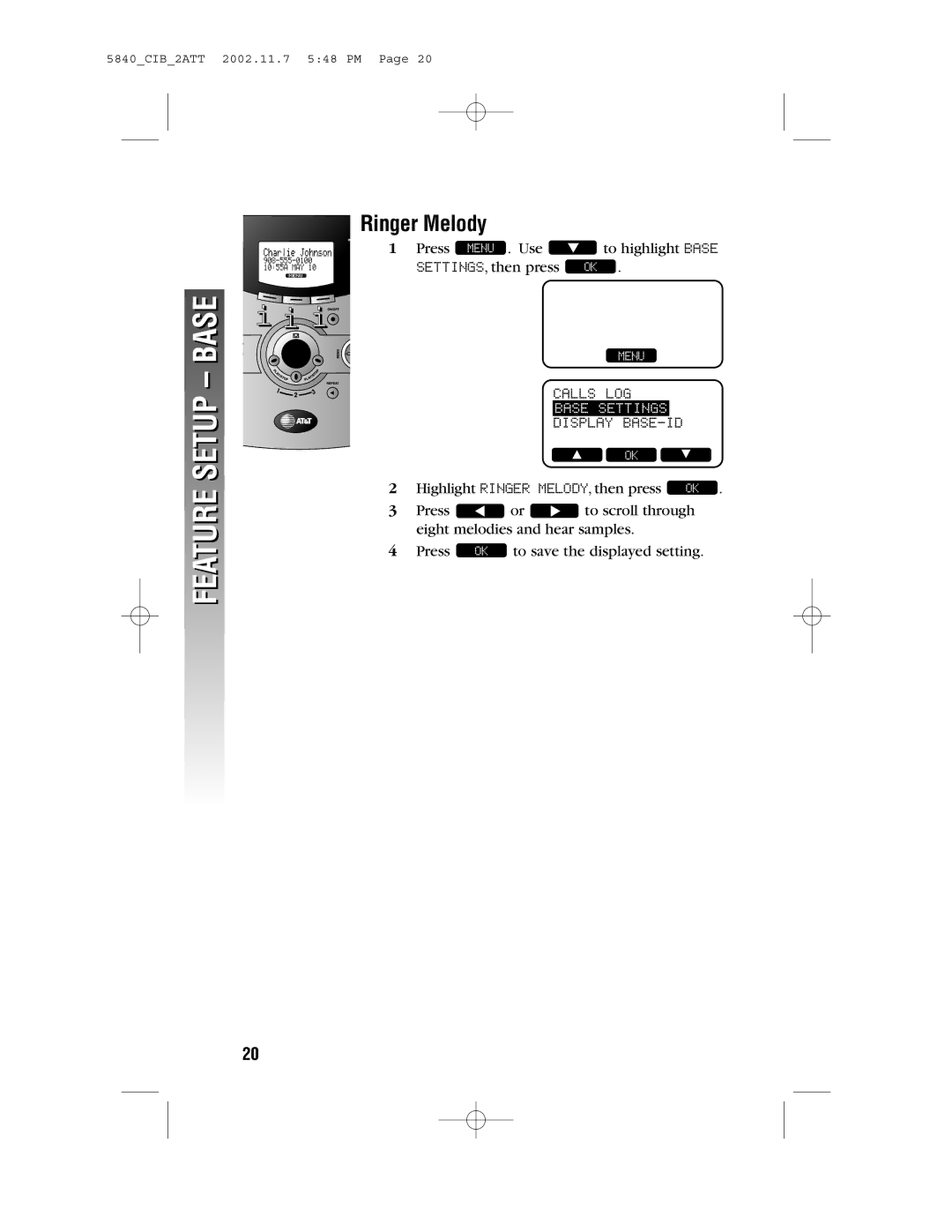 AT&T 5840 user manual Press Menu . Use To highlight Base SETTINGS, then press 