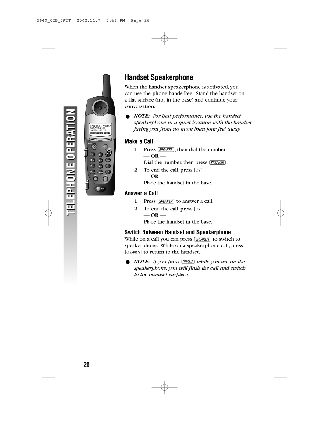 AT&T 5840 user manual Handset Speakerphone, Make a Call, Answer a Call, Switch Between Handset and Speakerphone 