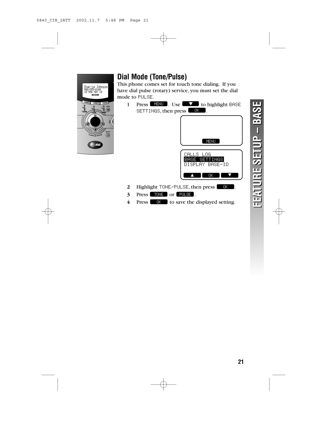 AT&T 5840 user manual Dial Mode Tone/Pulse, Feature Setup - Base, Base Settings 