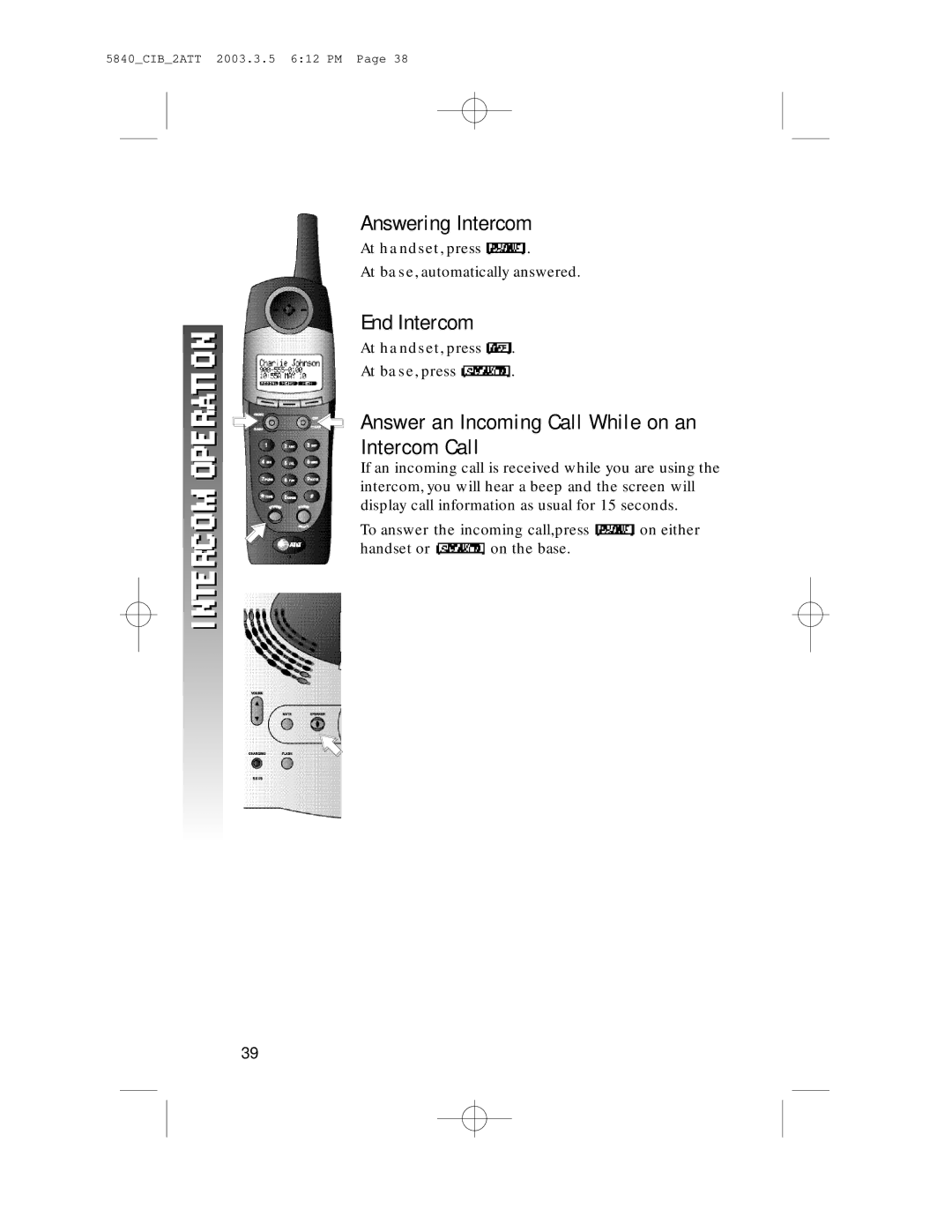 AT&T 5845 user manual Answering Intercom, End Intercom, Answer an Incoming Call While on an Intercom Call 