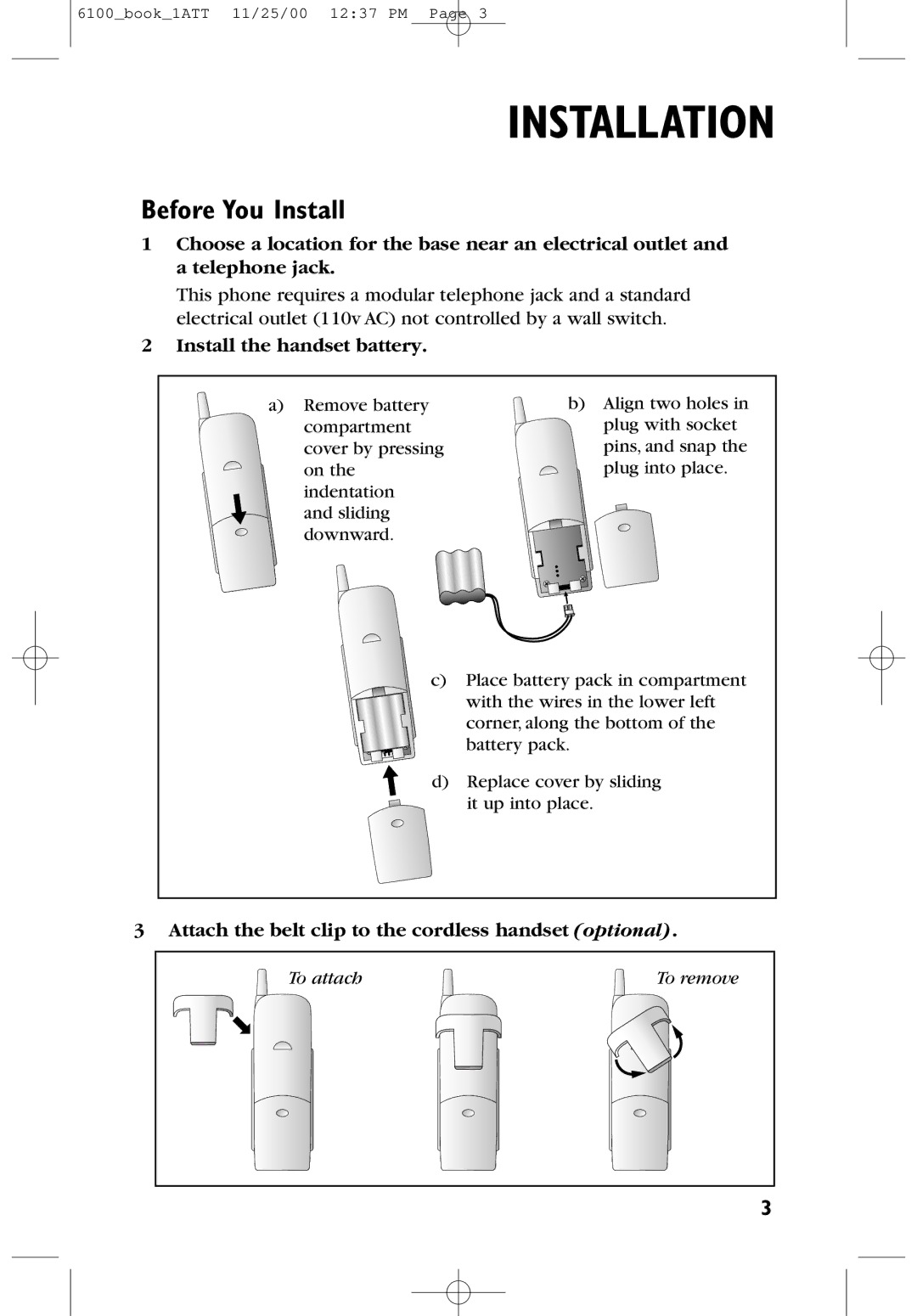 AT&T 6100 user manual Installation, Before You Install, Install the handset battery 