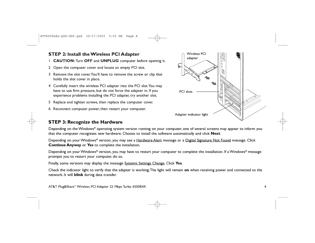 AT&T 6500B4X quick start Install the Wireless PCI Adapter, Recognize the Hardware 