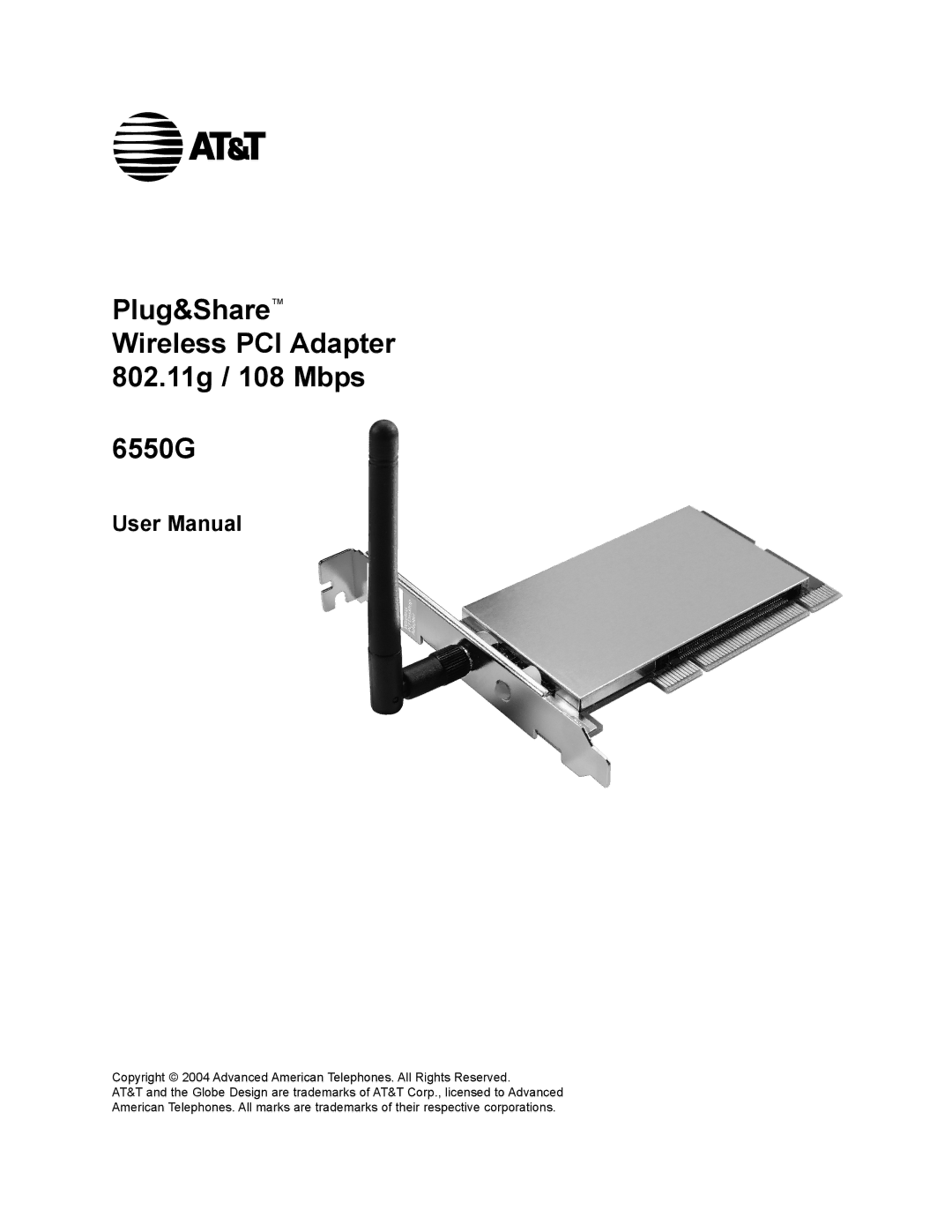 AT&T user manual Plug&Share Wireless PCI Adapter 802.11g / 108 Mbps 6550G 