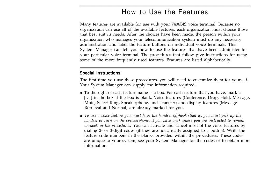 AT&T 7406BIS manual How to Use the Features, Special Instructions 