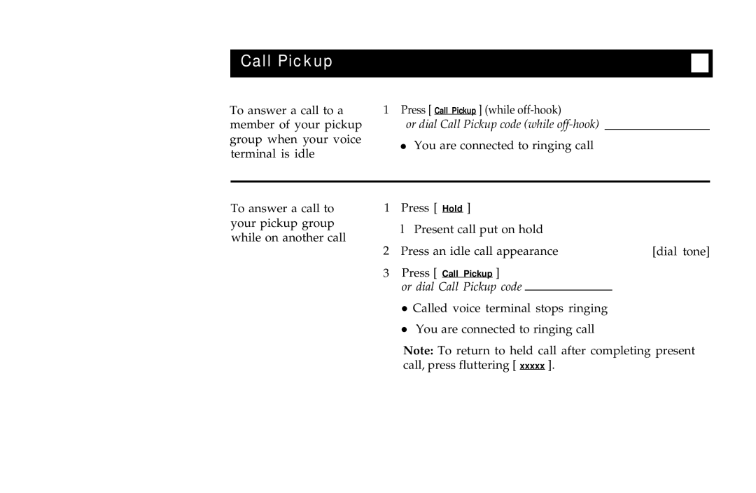 AT&T 7406BIS manual Or dial Call Pickup code while off-hook 