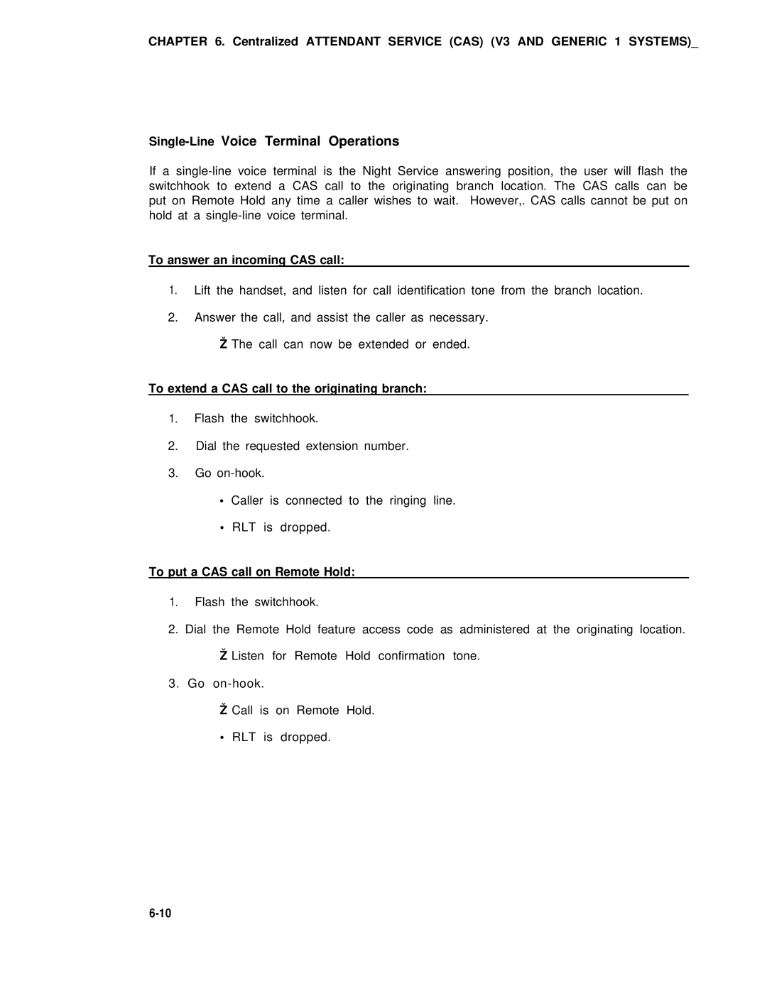 AT&T 75 manual To extend a CAS call to the originating branch, To put a CAS call on Remote Hold 