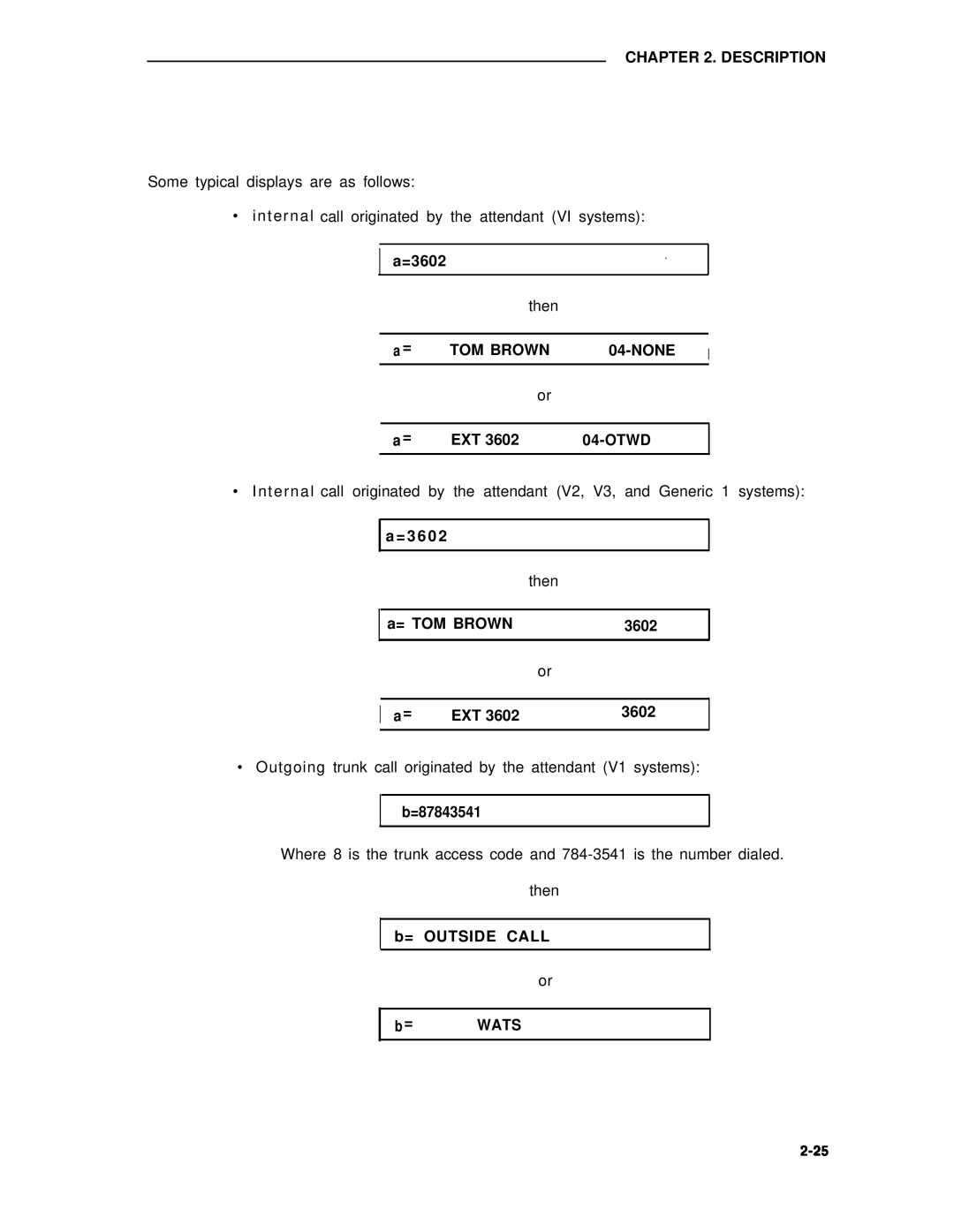 AT&T 75 manual Ext, = 3 6 0 Then = TOM Brown 3602 EXT, =87843541, = Outside Call = Wats 