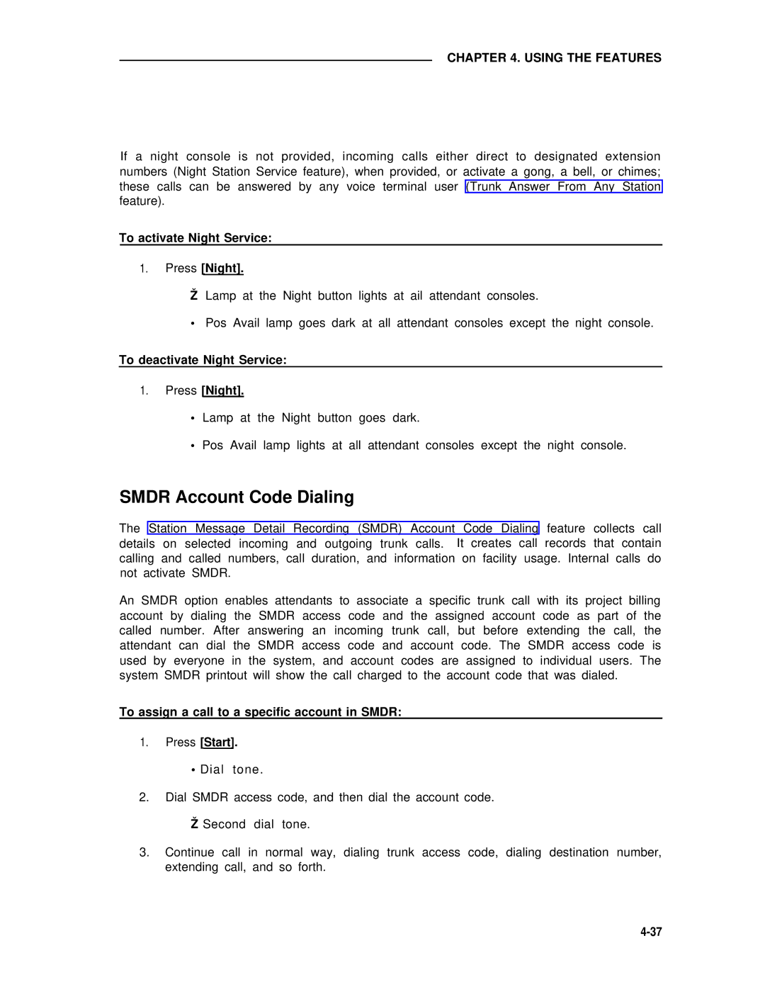 AT&T 75 manual Smdr Account Code Dialing, To activate Night Service Press Night, To deactivate Night Service Press Night 