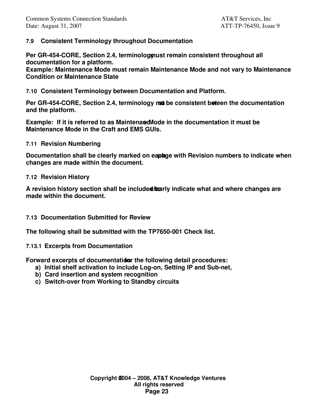 AT&T 76450 Consistent Terminology throughout Documentation, Consistent Terminology between Documentation and Platform 