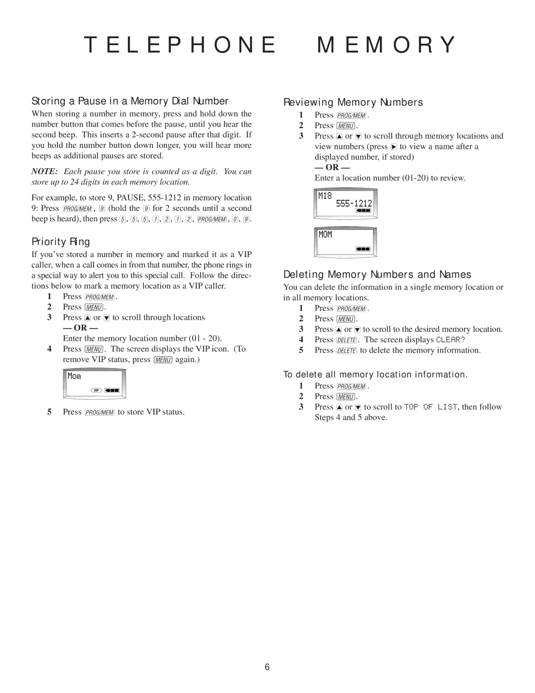 AT&T 7700 L E P H O N E M E M O R Y, Storing a Pause in a Memory Dial Number, Reviewing Memory Numbers, Priority Ring 