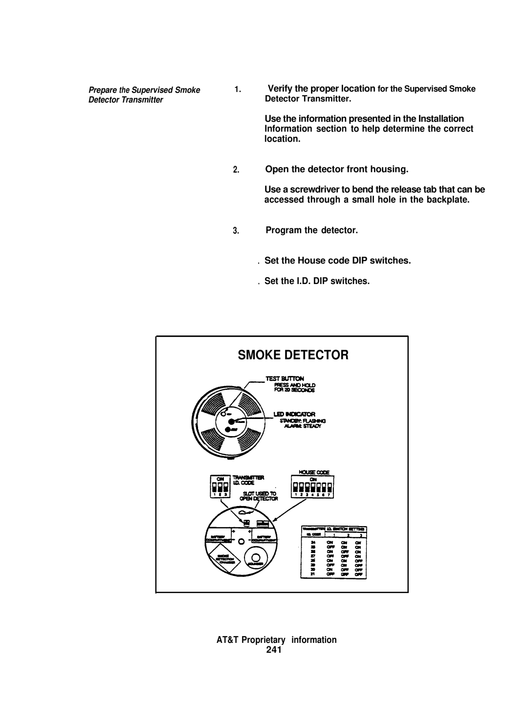 AT&T 8000 Use the information presented in the Installation, Open the detector front housing, Program the detector 