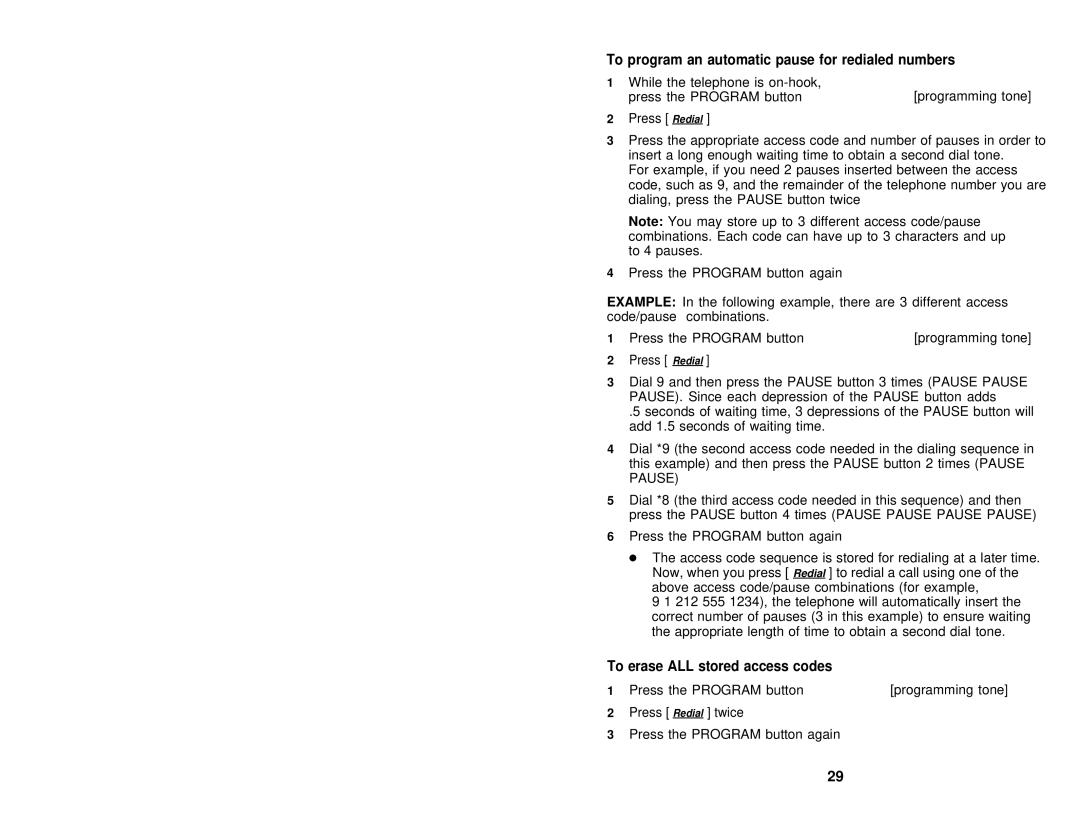 AT&T 8102, 8110 user manual To program an automatic pause for redialed numbers, To erase ALL stored access codes 