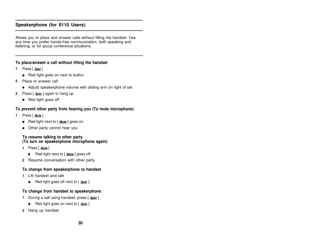 AT&T 8102 user manual Speakerphone for 8110 Users, To place/answer a call without lifting the handset 