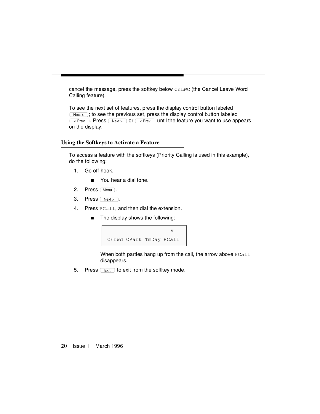 AT&T 8410 manual Using the Softkeys to Activate a Feature 