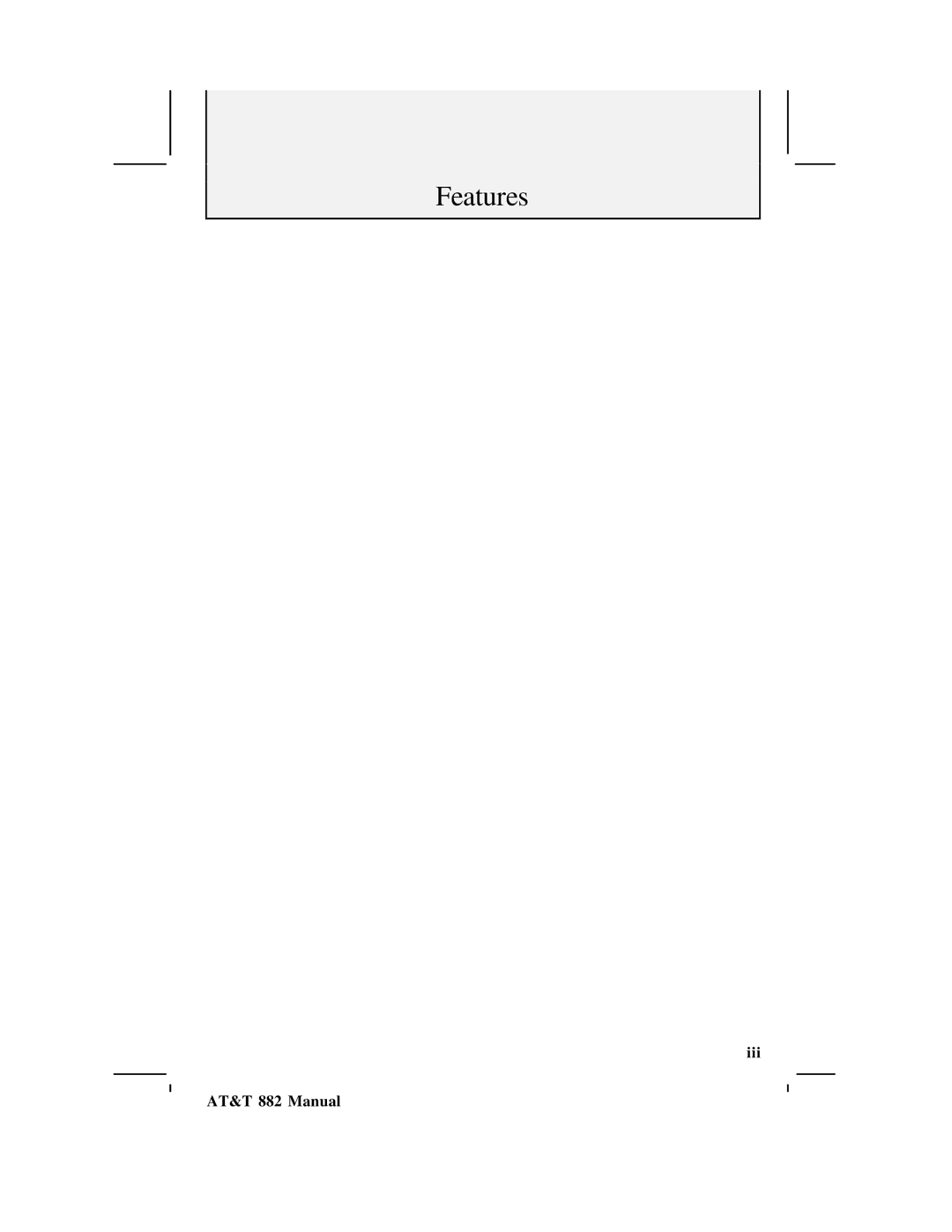 AT&T user manual Features, Iii AT&T 882 Manual 