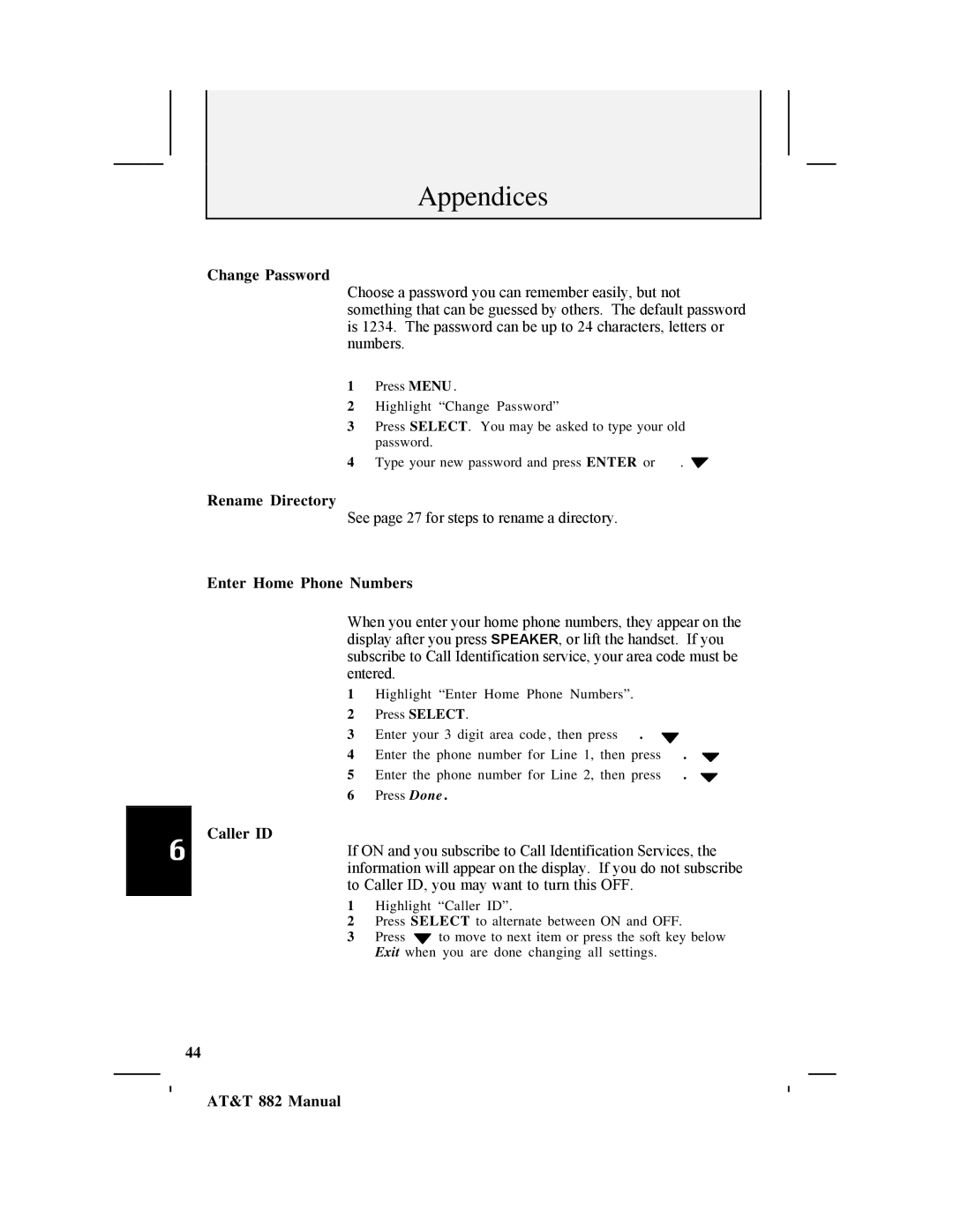 AT&T 882 user manual Change Password, Rename Directory, Enter Home Phone Numbers, Caller ID 