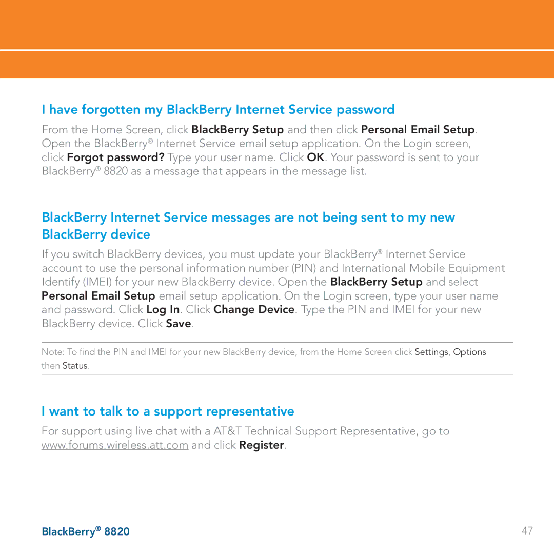 AT&T 8820 manual Have forgotten my BlackBerry Internet Service password, Want to talk to a support representative 