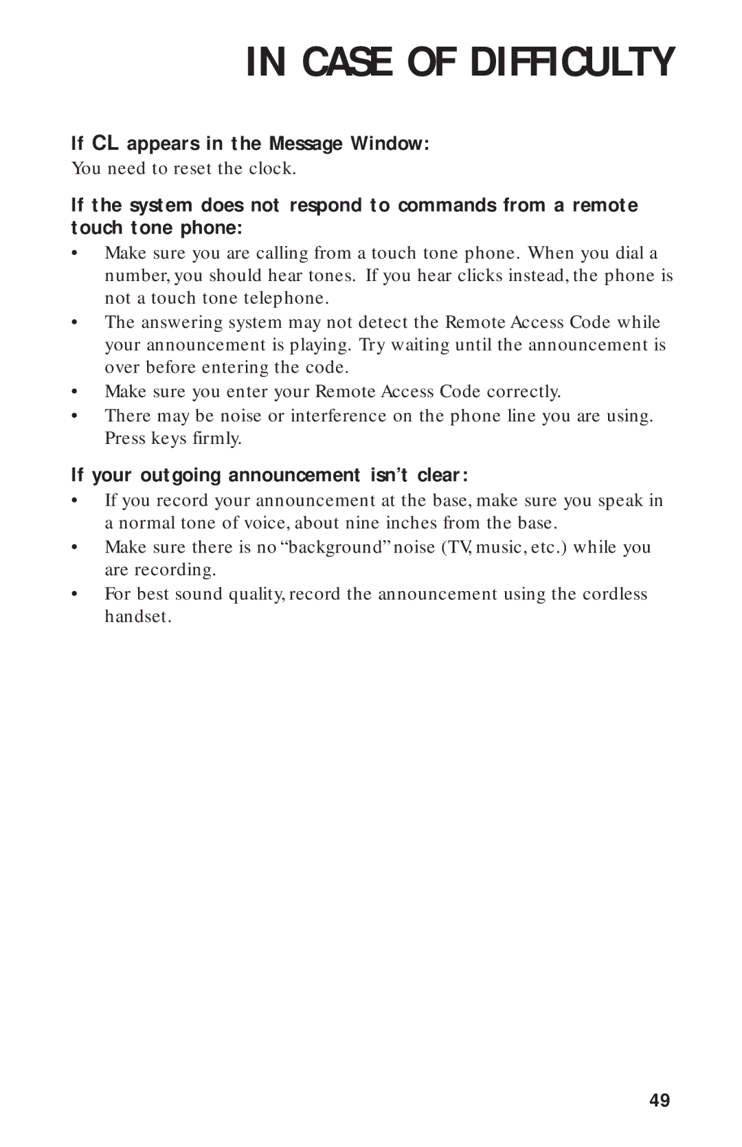 AT&T 900 MHz user manual If CL appears in the Message Window, If your outgoing announcement isn’t clear 