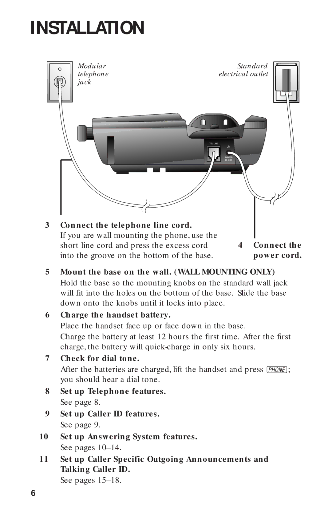 AT&T 900 MHz user manual Connect the telephone line cord 