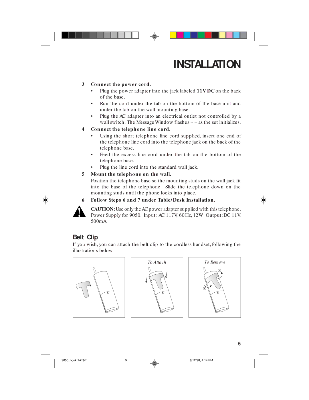 AT&T 9050 user manual Belt Clip, Mount the telephone on the wall, Follow Steps 6 and 7 under Table/Desk Installation 