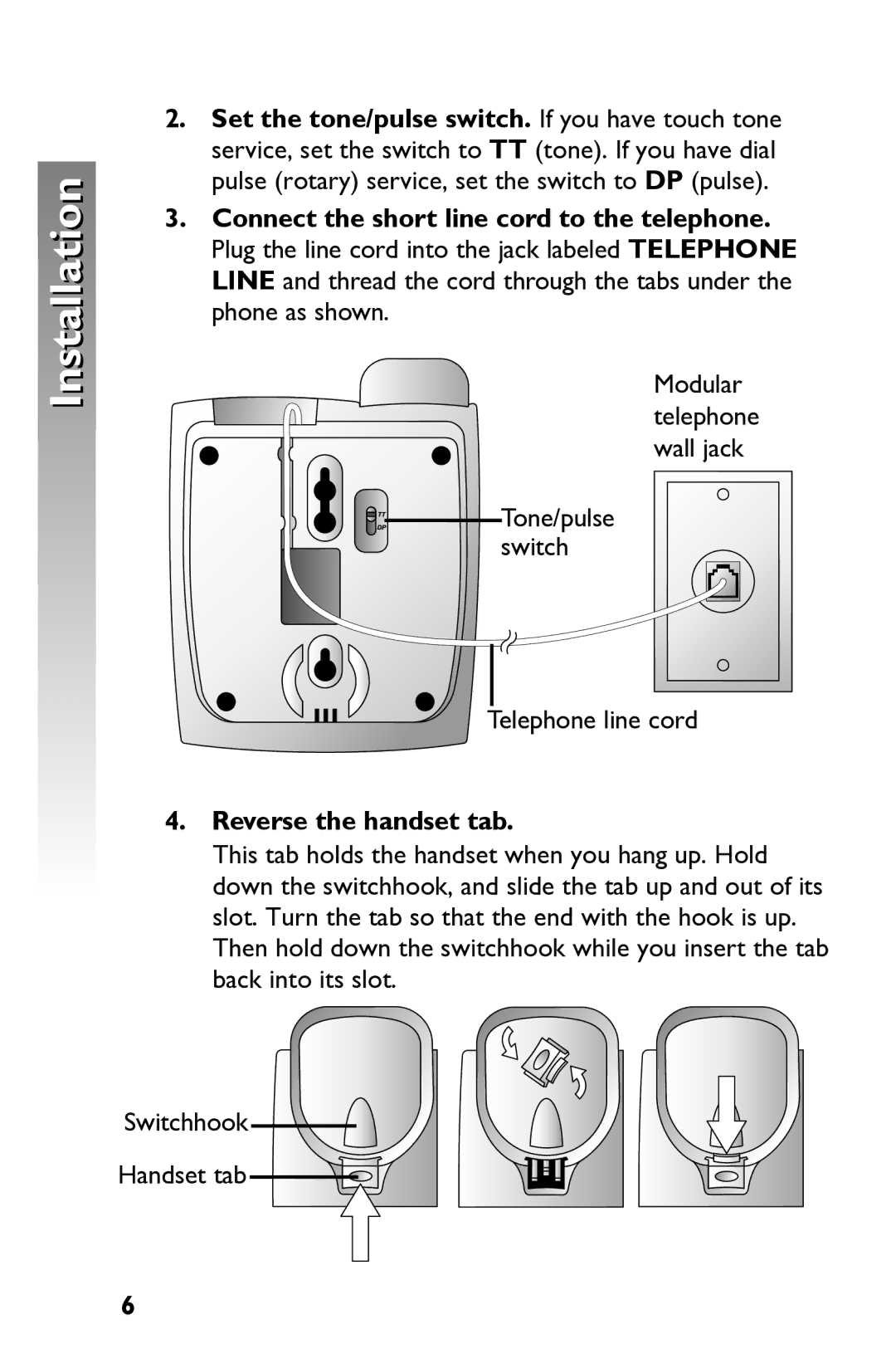 AT&T 915 user manual Reverse the handset tab 