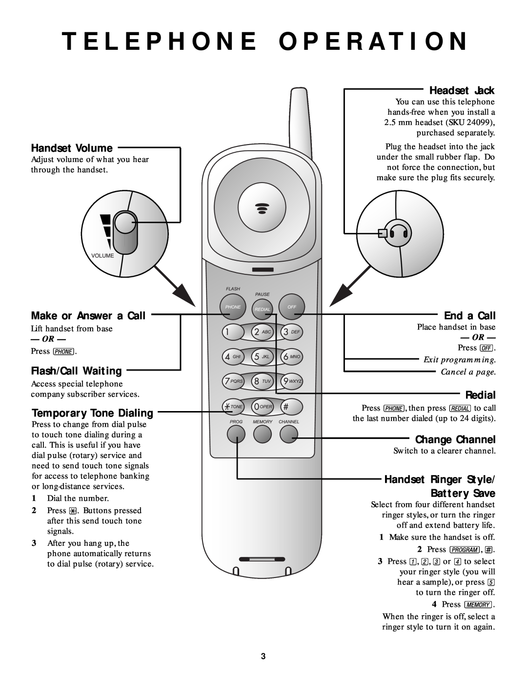 AT&T 9210 T E L E P H O N E O P E R A T I O N, Headset Jack, Handset Volume, Battery Save, Make or Answer a Call, Redial 