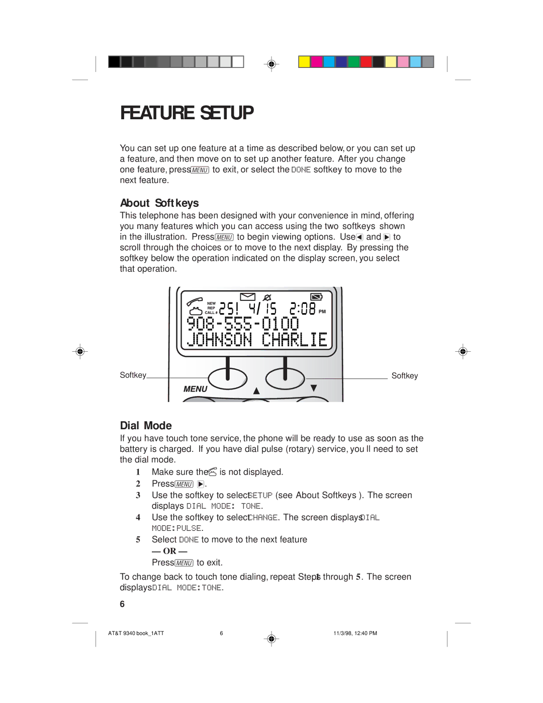 AT&T 9340 user manual Feature Setup, About Softkeys, Dial Mode 