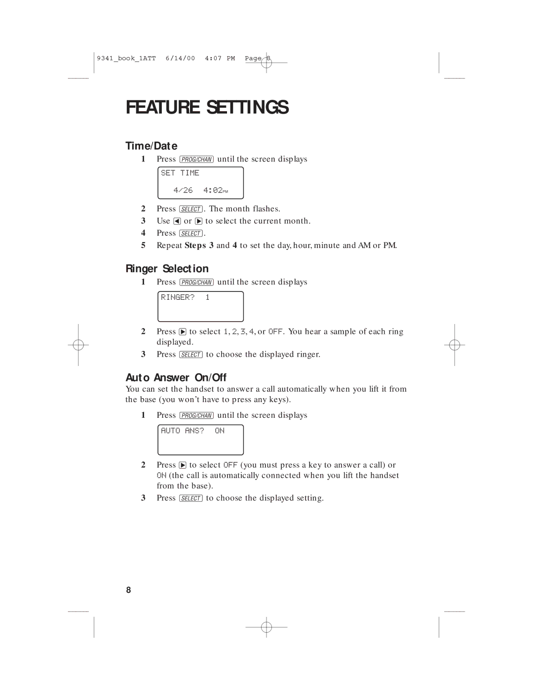 AT&T 9341 user manual Feature Settings, Time/Date, Ringer Selection, Auto Answer On/Off 