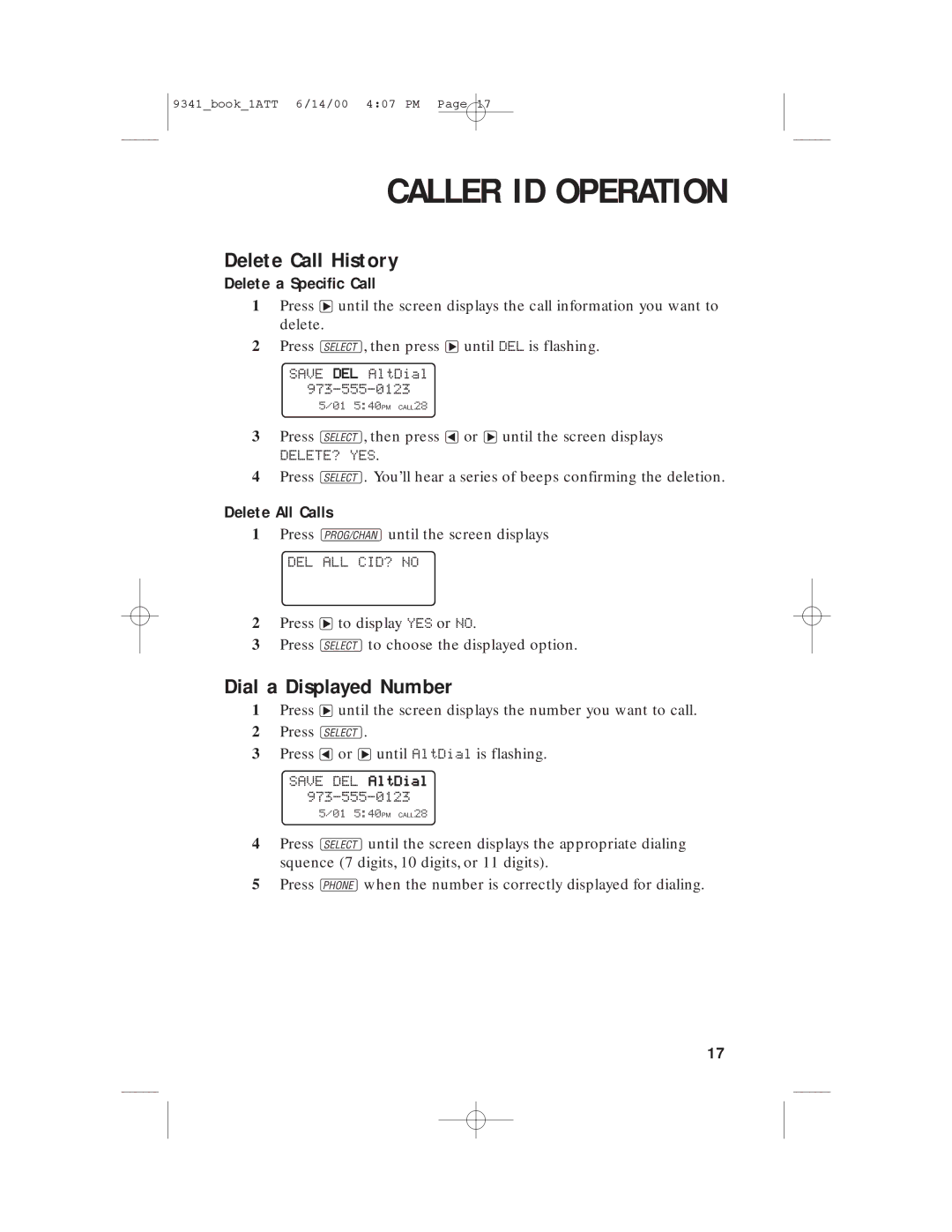 AT&T 9341 user manual Delete Call History, Dial a Displayed Number, Delete a Specific Call, Delete All Calls 