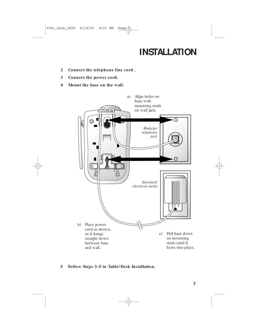 AT&T 9341 user manual Follow Steps 3-5 in Table/Desk Installation 