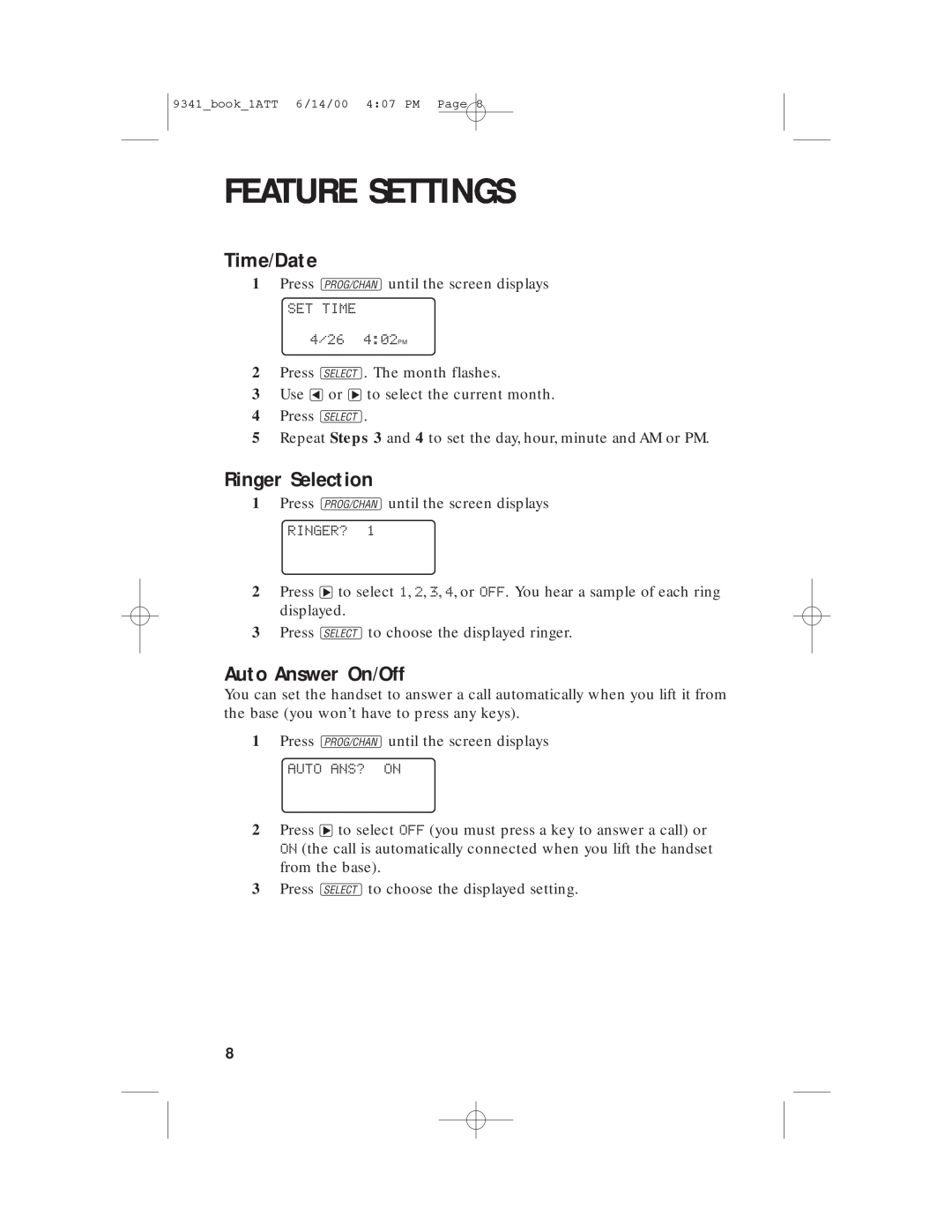 AT&T 9341 user manual Feature Settings, Time/Date, Ringer Selection, Auto Answer On/Off 