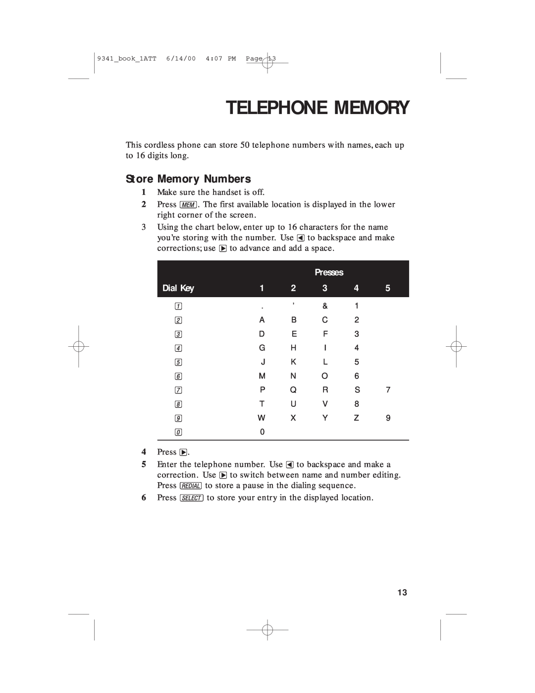 AT&T 9341 user manual Telephone Memory, Store Memory Numbers, Presses 