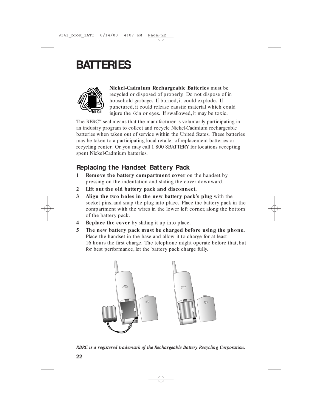 AT&T 9341 user manual Replacing the Handset Battery Pack, Lift out the old battery pack and disconnect, Batteries 