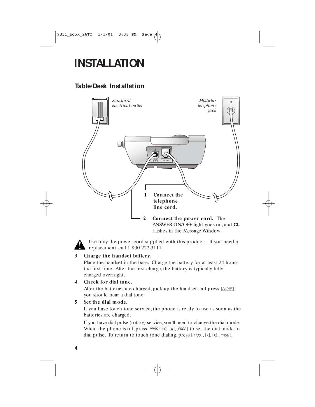 AT&T 9351 user manual Table/Desk Installation, Charge the handset battery, Check for dial tone, Set the dial mode 