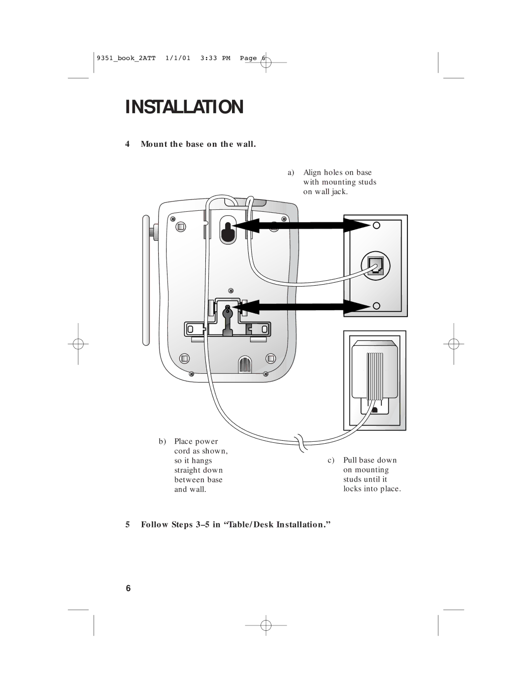 AT&T 9351 user manual Mount the base on the wall, Follow Steps 3-5 in Table/Desk Installation 