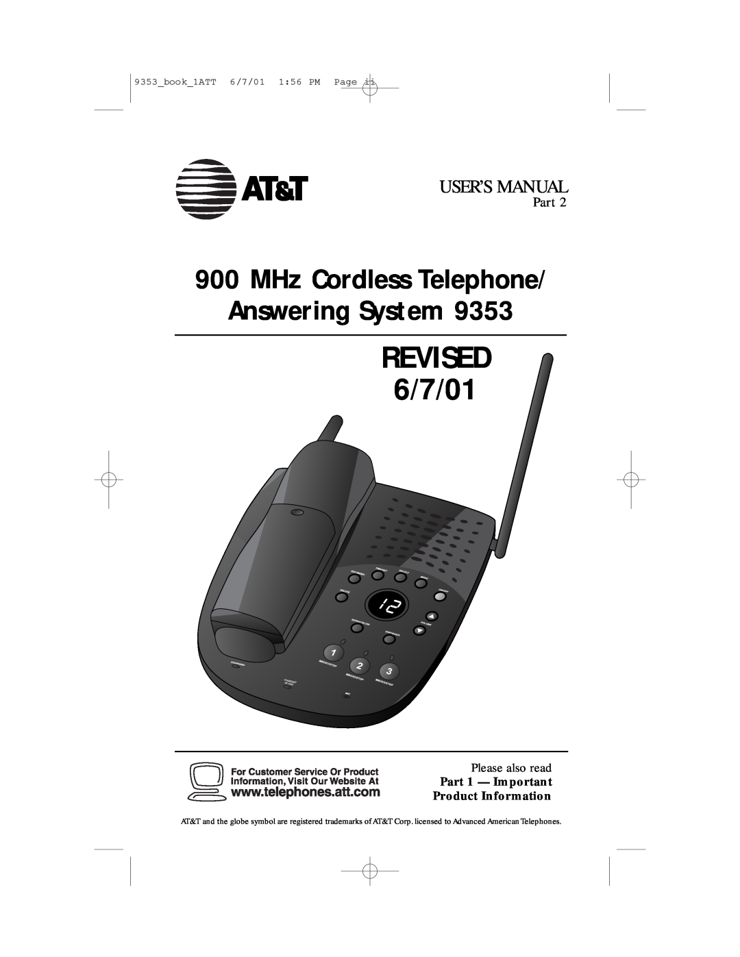 AT&T 9353 user manual MHz Cordless Telephone Answering System, Part 1 - Important Product Information, REVISED 6/7/01 