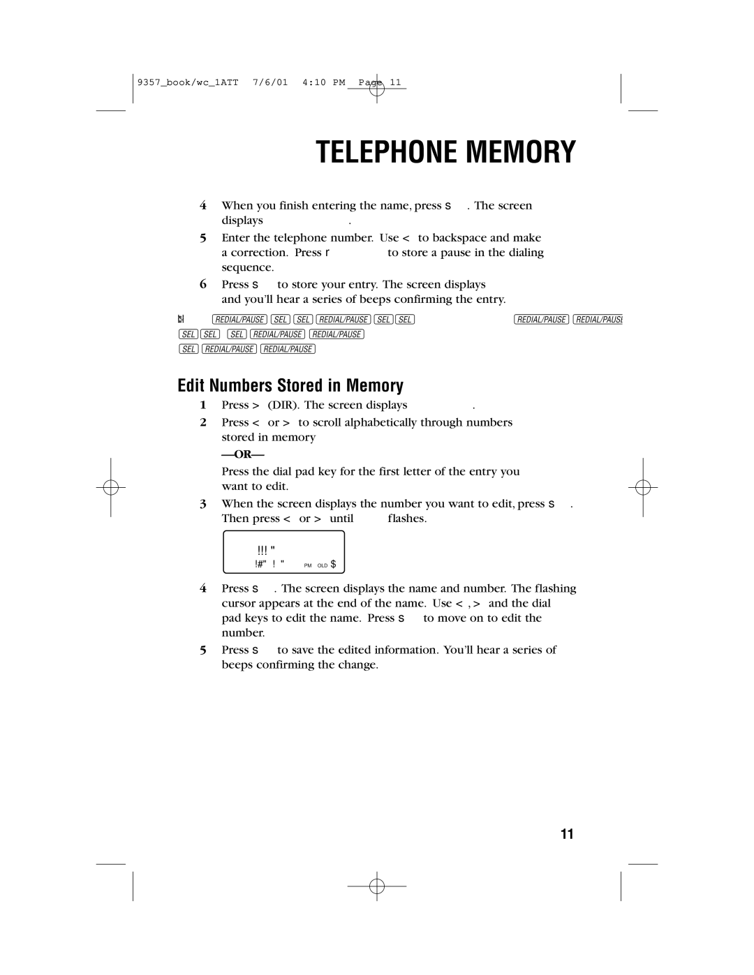 AT&T 9357 user manual Edit Numbers Stored in Memory, Dial Edit Erase 