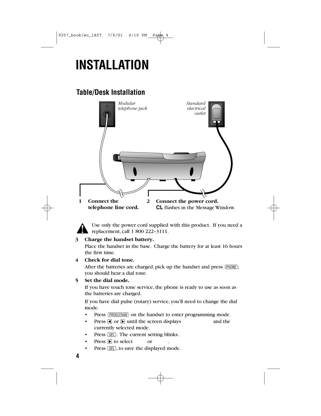 AT&T 9357 user manual Table/Desk Installation, Charge the handset battery, Check for dial tone, Set the dial mode 