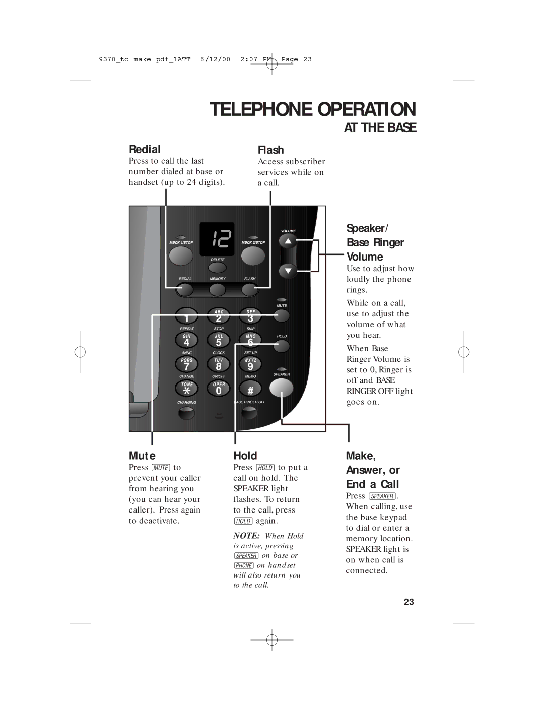 AT&T 9370 user manual AT the Base, Speaker Base Ringer Volume 