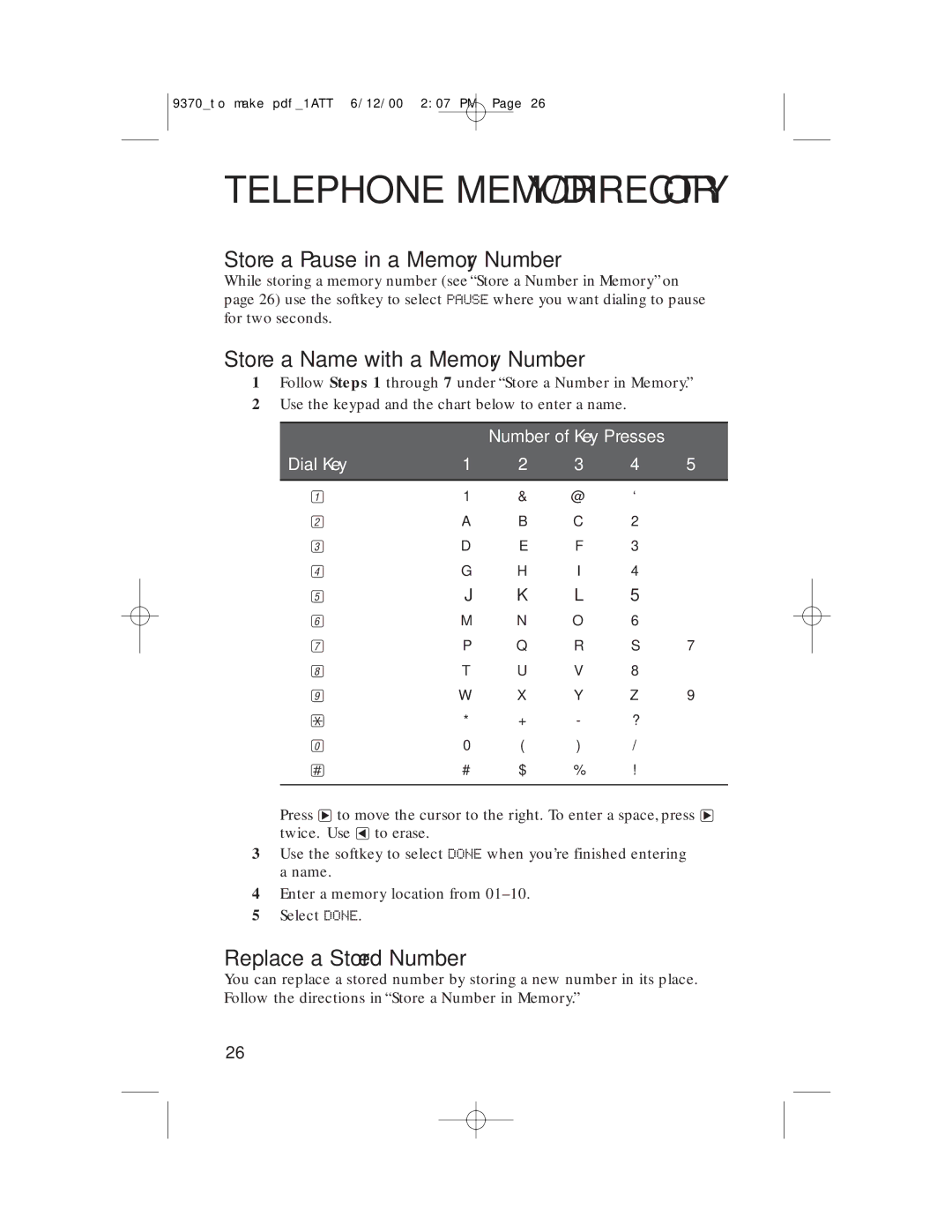 AT&T 9370 user manual Store a Pause in a Memory Number, Store a Name with a Memory Number, Replace a Stored Number 