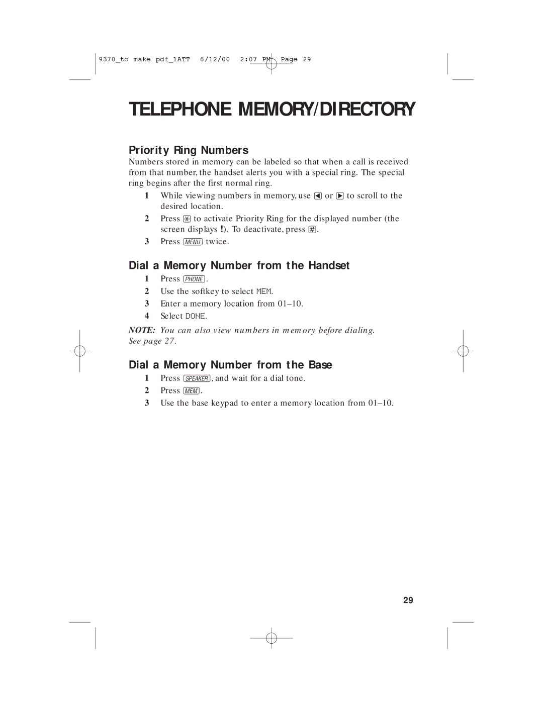 AT&T 9370 user manual Priority Ring Numbers, Dial a Memory Number from the Handset, Dial a Memory Number from the Base 