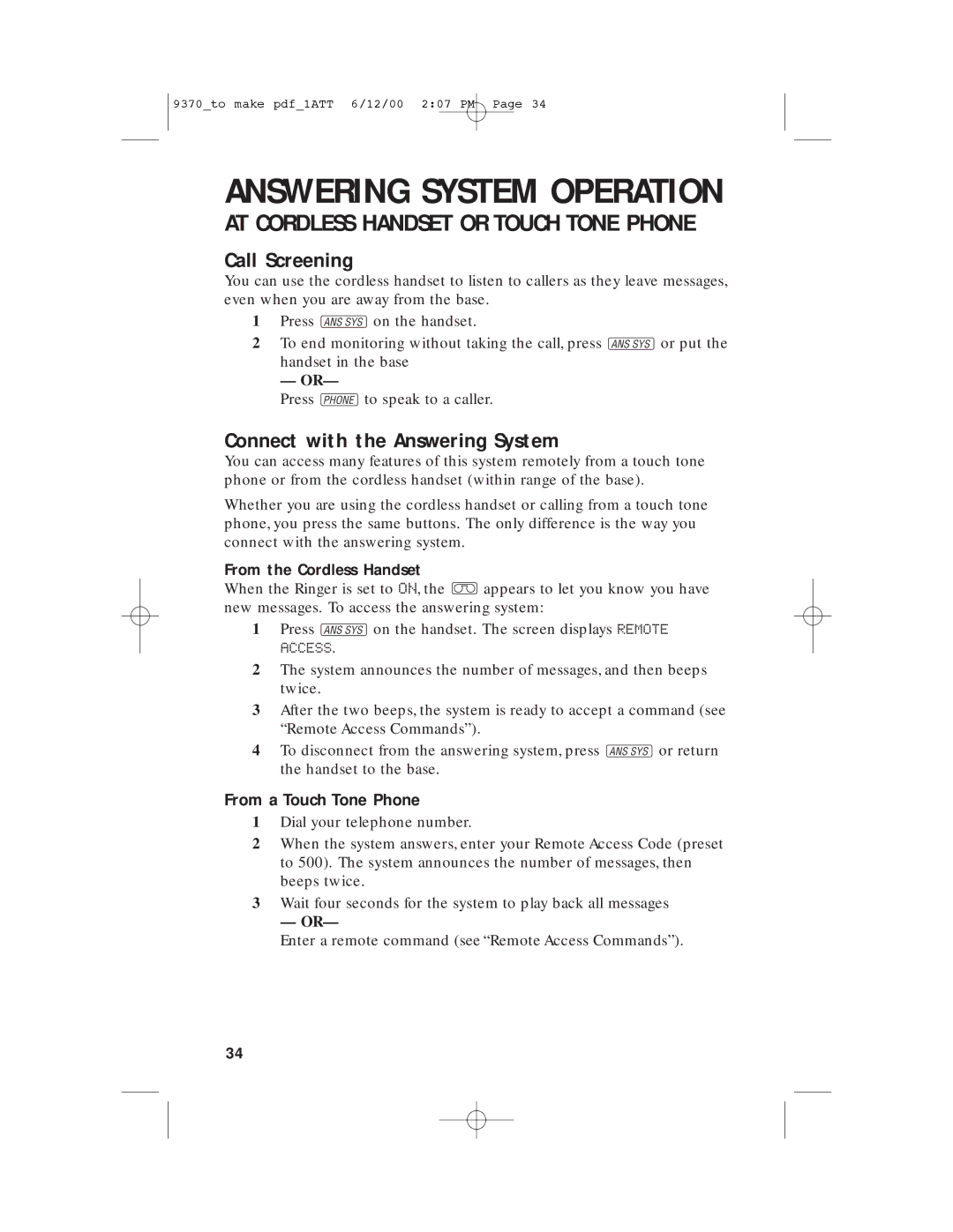 AT&T 9370 user manual Call Screening, Connect with the Answering System, From the Cordless Handset, From a Touch Tone Phone 