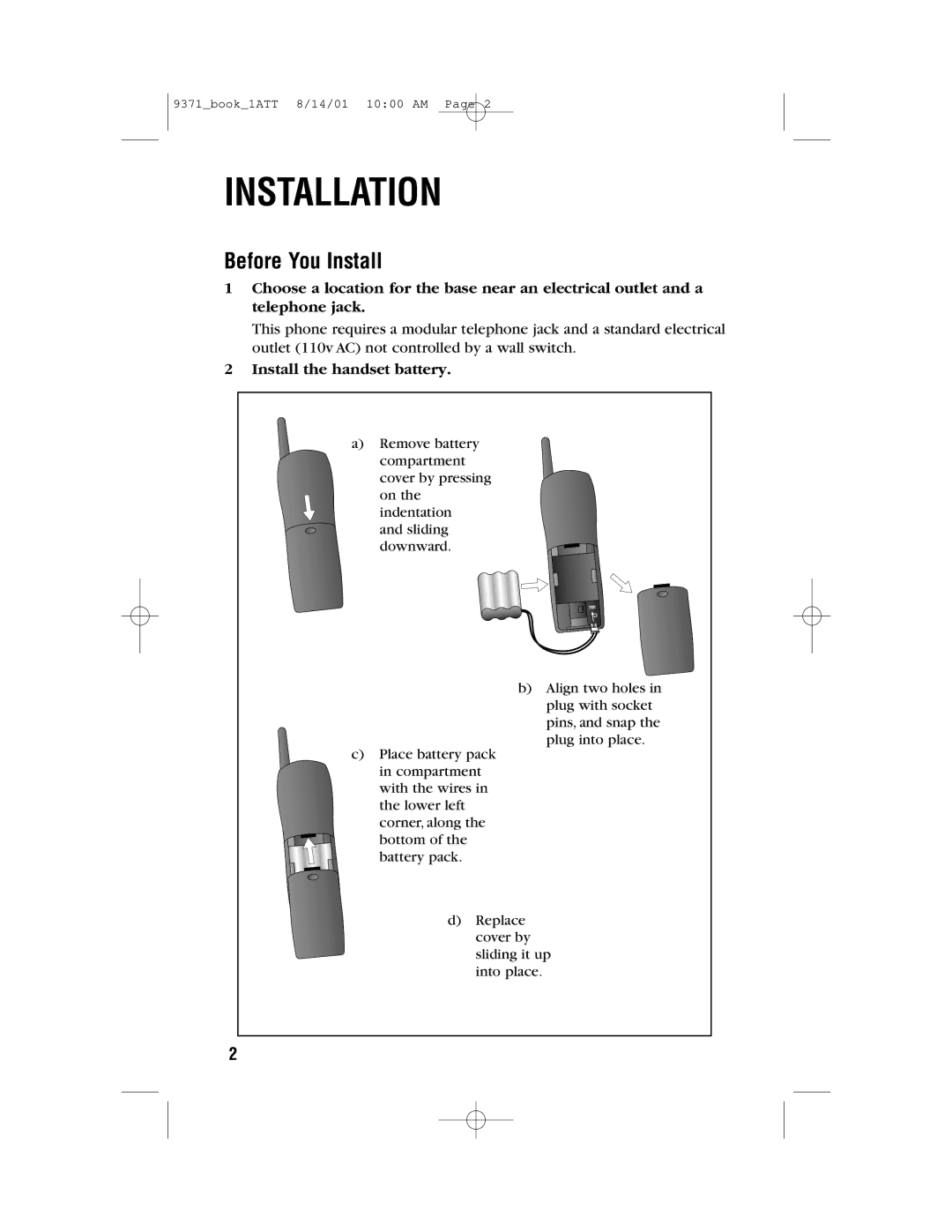 AT&T 9371 user manual Installation, Before You Install, Install the handset battery 