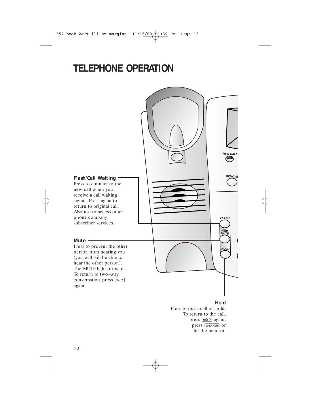 AT&T 957 user manual Telephone Operation, Flash/Call Waiting, Mute, Hold 