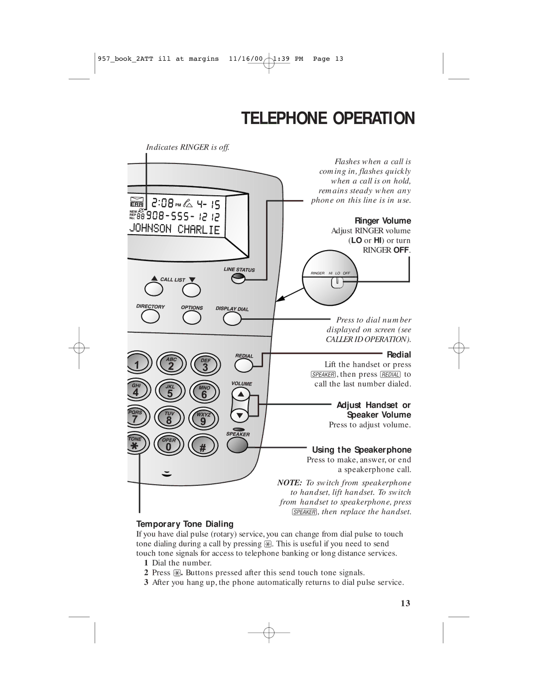 AT&T 957 Ringer Volume, Redial, Adjust Handset or Speaker Volume, Using the Speakerphone, Temporary Tone Dialing 